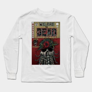 We are the Dead Issue 1 Long Sleeve T-Shirt